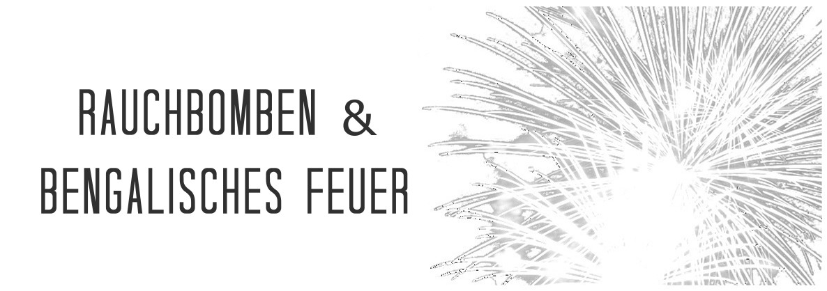Rauchbomben und Bengalisches Feuer